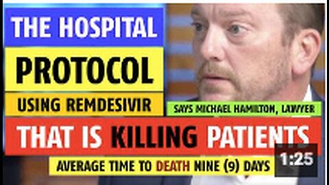 The hospital protocol that is killing patients with Remdesivir