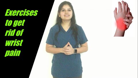 wrist pain relief exercises | wrist pain treatment | exercises for wrist pain