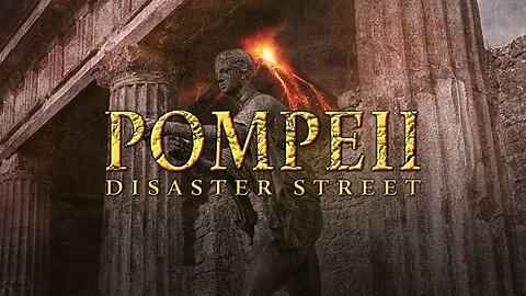 Pompeii - Disaster Street