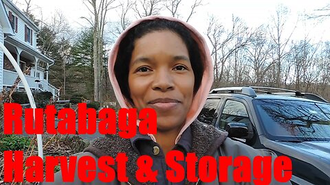 Rutabaga Harvest & Storage /2ways/