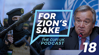 EP18 For Zion's Sake Podcast - The TRUTH about Jenin: Dismantling the lies of BBC, UN & Palestinians