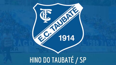 HINO DO TAUBATÉ / SP