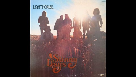 Lighthouse - Sunny Days (1972) [Complete LP]