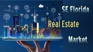 SE Florida Real Estate Market 2020