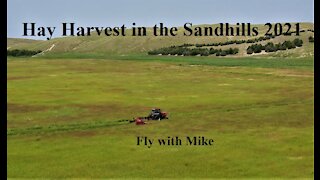 Hay Harvest in the Sandhills 2021, Fly with Mike