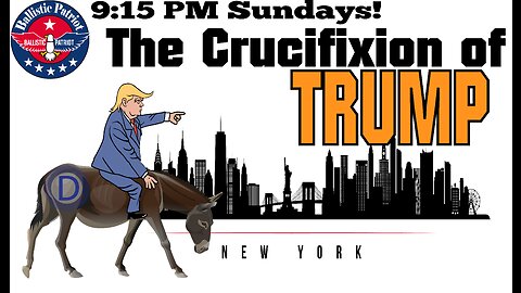 Crucifixtion of Trump