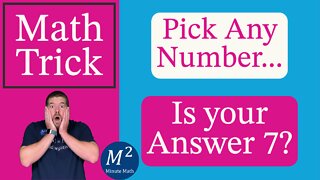 I will Guess YOUR Answer EVERY TIME! 7? | Minute Math Tricks | Part 67 #shorts