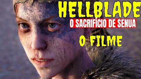 HELLBLADE Senua's Sacrifice the movie | HELLBLADE O SACRIFÍCIO DE SENUA | O FILME LEGENDADO