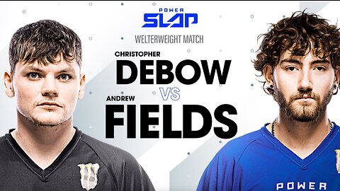 Power Slap Wednesdays: Debow vs. Fields (Welterweights)