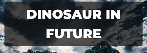 You Won't Believe The latest From Dinosaur in Future | A Day in the Life of Dinosaur in Future