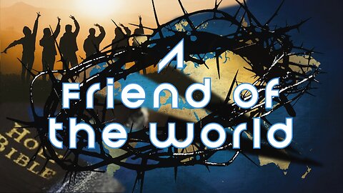 Friend of the World