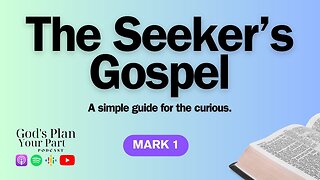 Mark 1 | A Gospel for Everyone and the Calm of Solitude