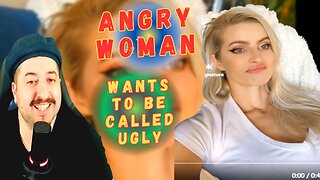 Angry Woman Wants MEN to STOP Calling Them Beautiful