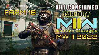 PS5 | Farm 18 - Kill Confirmed | Call of Duty: Modern Warfare II 2022 - PlayStation 5 Online MP, COD