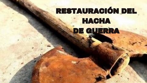 HACHA DE GUERRA Antigua - Restauración Imposible