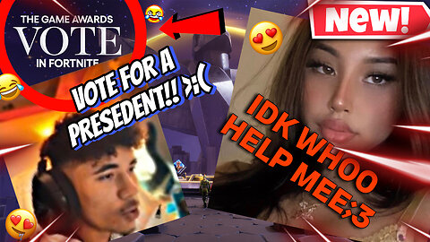 VOTING FOR FORTNITE PRESIDENT W E-GIRL (SHE VOTED FOR THEM ALL)