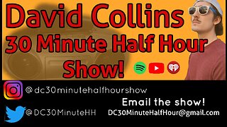 David Collins 30 Minute Half Hour Show! Episode: #11 Guest: Zach Vaughan