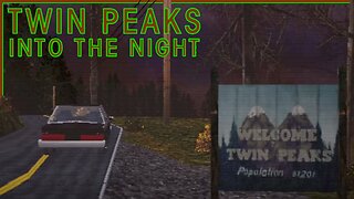 This is, Excuse Me, A Damn Fine Demo | Twin Peaks: Into The Night Demo, a PS1-Style Fan Game