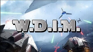 [W.D.I.M.] It's No Campaign,. But It's Fun! | SW: Battlefront (2015)