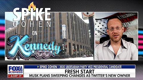 Musk Plans Changes as Twitter's New Owner - Spike on Kennedy - 10/31/22 - pt 4