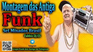 Montagem de Funk das Antiga 1 Hora