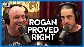 Critics Look Dumb as Joe Rogan & Aaron Rodgers Are Proven Right