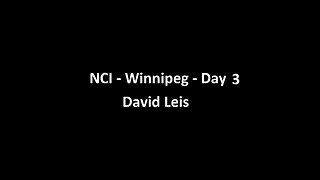 National Citizens Inquiry - Winnipeg - Day 3 - David Leis Testimony