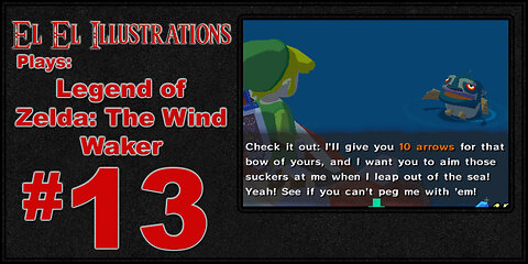 El El Plays The Legend of Zelda: The Wind Waker Episode 13: A Secret Celebrity!