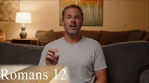 Romans 12 | Neil Hoffman