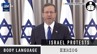 Body Language - Herzog, Israeli Protests