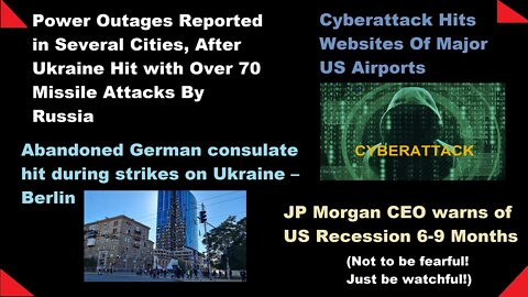 Russia Large Scale Strikes on Ukraine, Cyberattack on US Airport Websites, Recession News