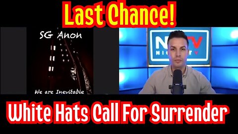 Nicholas Veniamin & Sganon: White Hats Call For Surrender - Last Chance!
