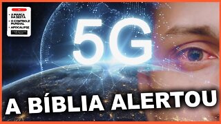 🔴 PROFECIA DA BÍBLIA SOBRE O 5G ESTÁ PARA SE CUMPRIR