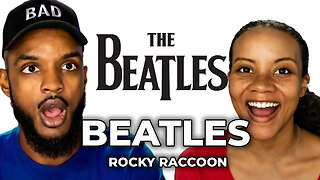 🎵 Beatles - Rocky Raccoon REACTION