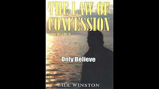 Law of Confession: Volume #4 (3/4)