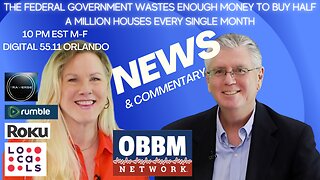 Federal Government Wastes Enough Money to Buy Half a Million Houses Monthly - OBBM Network News