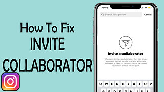 How to Fix Invite Collaborator Option Not Showing on Instagram