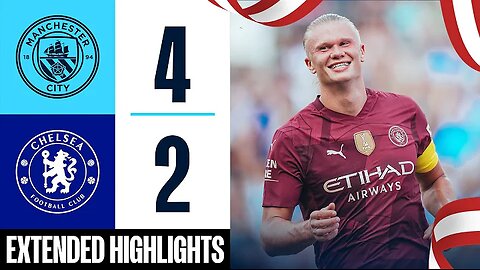 MAN CITY 4-2 CHELSEA / HIGHLIGHTS / HAALAND HAT-TRICK!