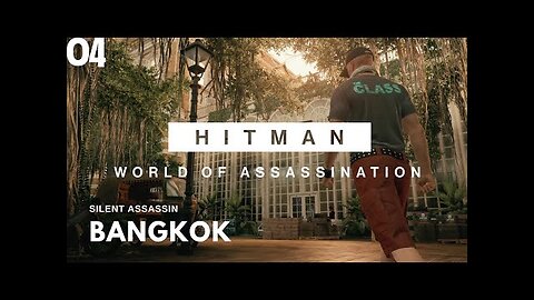 Hitman World of Assassination Bangkok Club 27 Walkthrough