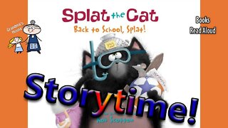 SPLAT THE CAT BACK TO SCHOOL SPLAT! Read Aloud ~ Kids Read Along Books ~ Storytime Bedtime Stories