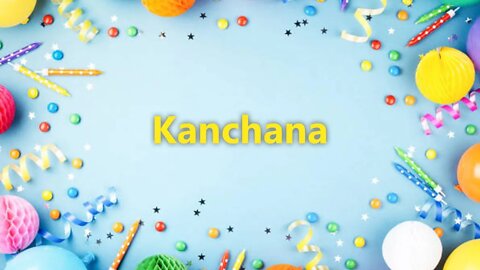 Happy Birthday to Kanchana - Birthday Wish From Birthday Bash