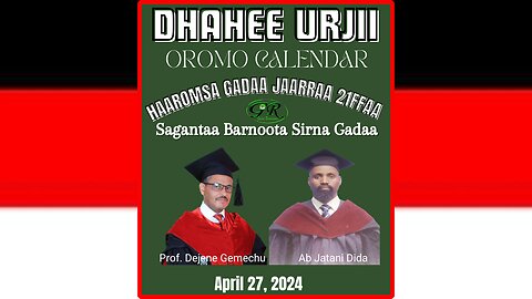 Dhahee Urjii - Oromo Calendar