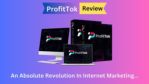 ProfitTok Review 2023 🎯 Revolution In Internet Marketing