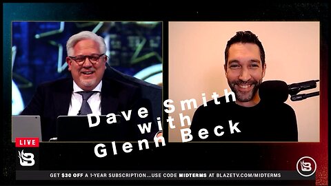 Glenn Beck Interviews Dave Smith (11/8/22)