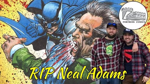 RIP Neal Adams