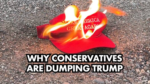 WHY CONSERVATIVES ARE DUMPING DONALD TRUMP