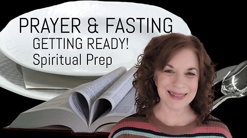 4 Ways to Spiritually Prepare for a Fast | Fasting Ep3 | Know and Grow