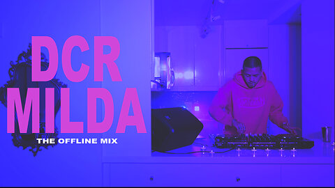 The Offline Mix: DCR Milda