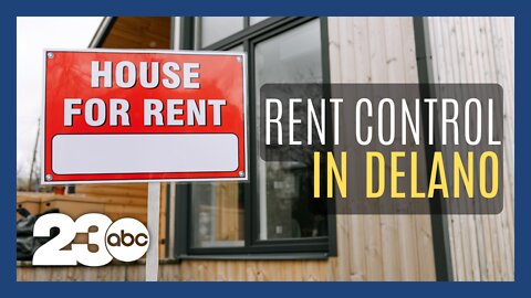 Delano exploring possible rent control ordinance