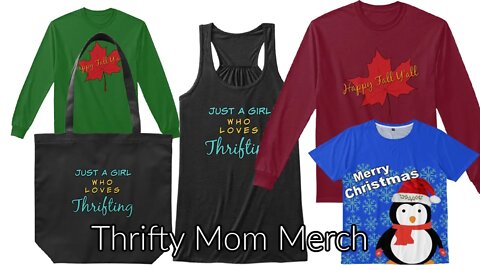 I Made Merch! "Thrifty Mom Merch "